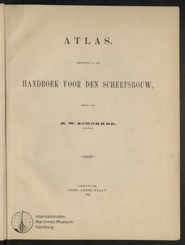 Handboek voor de Kennis van den Scheepsbouw,