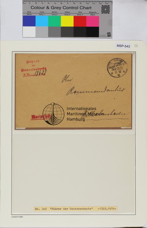Dienstbrief, Schiffsname/Landeinheit: Führer der Unterseeboote; Frankatur, Mi.-Nr.: [Keine]; Poststempel: KDMSP Nr. 303 17 12 16; Nebenstempel: in rot: Briefstempel Kaiserliche Marine Führer der Unterseeboote
